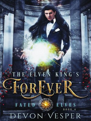 cover image of The Elven King's Forever